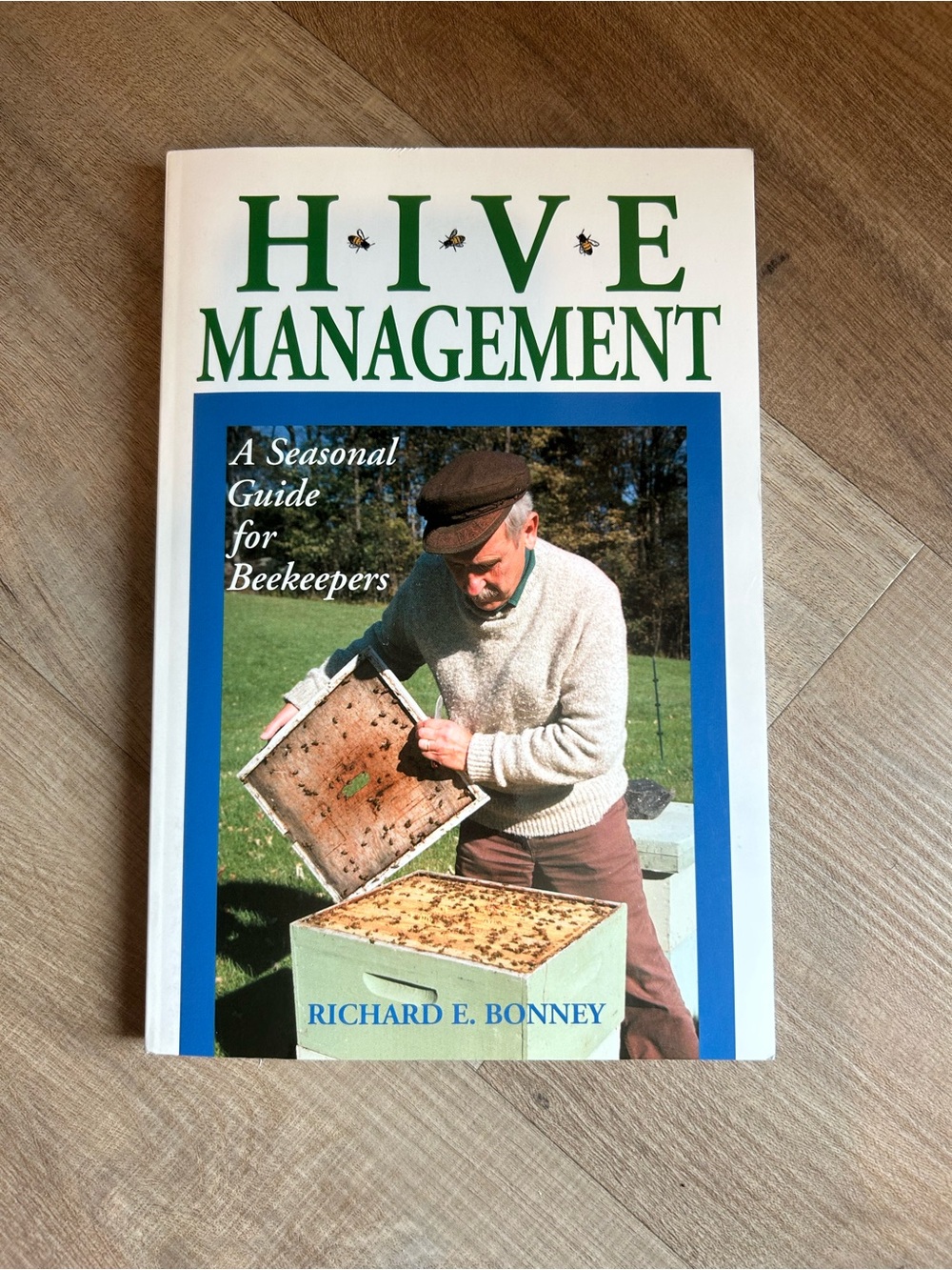Hive Management A Seasonal Guide for Beekeepers Paperback